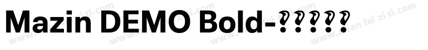 Mazin DEMO Bold字体转换